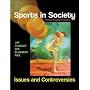 Sports in Society: Issues and Controversies