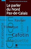 Revue Christine Bonneton  / Le parler du Nord Pas-de-Calais