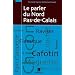 Le parler du Nord Pas-de-Calais