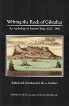 Writing the Rock of Gibraltar: An Anthology of Literary Texts, 1720-1890
