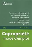 Livre d&acute;occasion Droit : Copropriété : Mode demploi 2013