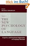 The New Psychology of Language: Cogni...