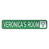  VERONICA 'S ROOM  STREET SIGN NAME