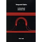 Integrated Optics in Silicon-based Aluminum Oxide by Meint Koert Smit
