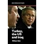 Turkey, the US and Iraq (Middle East Issues)