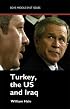 Turkey, the US and Iraq (Middle East Issues)