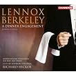 Lennox Berkeley: A Dinner Engagement