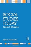 Social studies today : research and practice