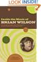 Inside the Music of Brian Wilson: The Songs, Sounds and Influences of the Beach Boys' Founding Genius