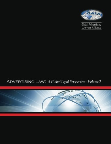 Advertising Law II: A Global Legal Perspective: Volume II: Kenya - Zimbabwe (Advertising Law: A Global Legal Perspective ) (Volume 2)