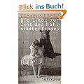 Die Liebe zur Zeit des Mahlst�dter Kindes: Erz�hlungen