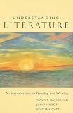 Understanding Literature: An Introduction to Reading and Writing