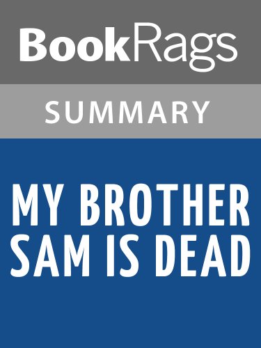 My Brother Sam is Dead by James Lincoln Collier & Christopher Collier | Summary & Study Guide