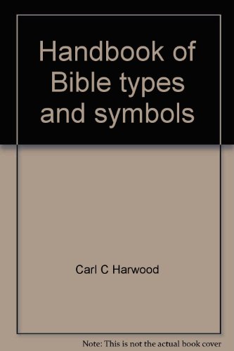Handbook of Bible types and symbols