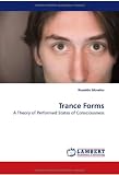 Trance Forms
