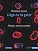 L'âge de la peur : Science, éthique et société