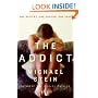 The Addict: One Patient, One Doctor, One Year