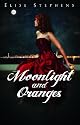 Moonlight and Oranges