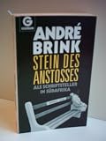 Produkt-Bild: Verlag: Goldmann - Autor Brink, Andre: Stein des Ansto&szlig;es. Als Schriftsteller in S&uuml;dafrika. [Auflage unbekannt] [1111]