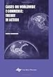 Cases on worldwide e-commerce - [electronic resource]  : theory in action  : [edited by] Mahesh Raisinghani.