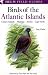 Field Guide to the Birds of the Atlantic Islands (Helm Field Guides) by Tony Clarke
