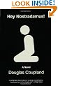 Hey Nostradamus!
