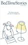 Bedtime Stories: The short, long and tall tales of a sleepwriter