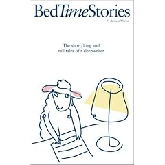 Bedtime Stories: The Short, Long and Tall Tales of a Sleepwriter (Bedtime Stories)