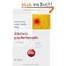 Schmerzpsychotherapie: Grundlagen - Diagnostik - Krankheitsbilder - Behandlung