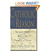 Catholic for a Reason: Scripture and the Mystery of the Family of God