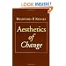 Aesthetics of Change