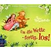 Um die Wette - fertig, los!: Die kleine Marmeladenfee