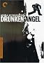 Drunken Angel - Criterion Collection Drunken Angel - Criterion Collection