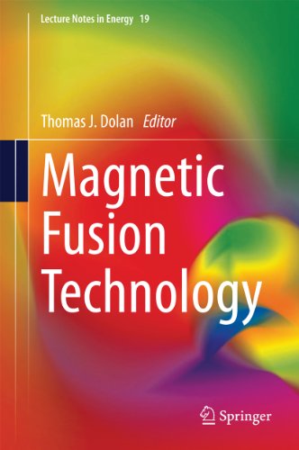 Magnetic Fusion Technology: 19 (Lecture Notes in Energy)