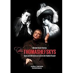 Michael Tilson Thomas: The Thomashefskys