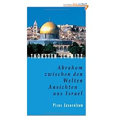 Abraham zwischen den Welten. Ansichten aus Israel