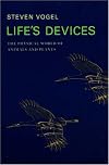 Life's Devices: The Physical World of Animals and Plants