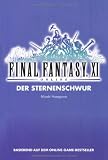 Final Fantasy XI Bd - 02: Der Sternenschwur - Miyabi Hasegawa, Koaru Iriyama-G&uuml;rtler, Stephan G&uuml;rtler
