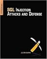 SQL Injection Attacks and Defense (Paperback)