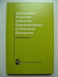 Information theoretic indices for characterization of chemical structures