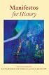 Manifestos for History