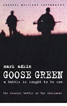 Goose Green: A Battle Is Fought to Be Won