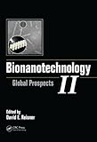Bionanotechnology II