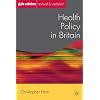 Health Policy in Britain (Public Policy and Politics)