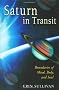Saturn in Transit: Boundaries of Mind, Body and Soul