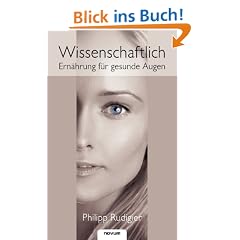 Wissenschaftlich - Ern�hrung f�r gesunde Augen