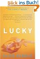 Lucky. A Memoir.
