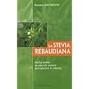 La stevia rebaudiana : Herbe douce au pouvoir sucrant sans glucose ni calories