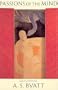 Passions Of The Mind - Selected Writings