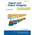 Signal and Power Integrity - Simplified (2nd Edition) by Eric Bogatin